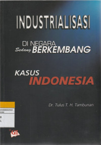 Image of INDUSTRIALISASI DI NEGARA  Sedang BERKEMBANG