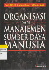 Image of ORGANISASI DAN  MANAJEMEN SUMBER DAYA MANUSIA