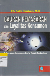 Image of BAURAN PEMASARAN dan Loyalitas Konsumen