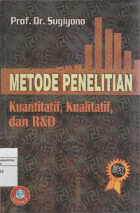 Image of METODE PENELITIAN Kuantitatif, Kualitatif dan R&D