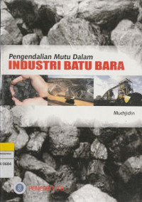 Image of Pengendalian Mutu Dalam rnINDUSTRI BATU BARA