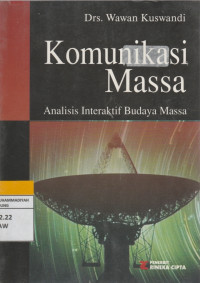 Image of Komunikasi Massa Analisis Interaktif Budaya Massa