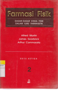 Image of Farmasi fisik DASAR-DASAR KIMIA FISIK  DALAM ILMU FARMASETIK Ed 3 (2)