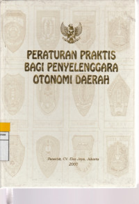 Image of PERATURAN PRAKTIS BAGI PENYELENGGARA OTONOMI DAERAH