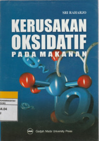 Image of KERUSAKAN OKSIDATIF PADA MAKANAN