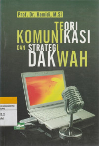 Image of TEORI KOMUNIKASI DAN STRATEGI DAKWAH