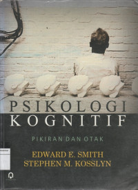 Image of PSIKOLOGI KOGNITIF, Pikiran dan Otak