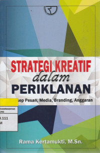 Image of STRATEGI KREATIF dalam PERIKLANAN