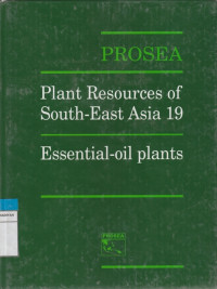 Image of PROSEA Plant Resources of South-East Asia 19 Essential-oil plants