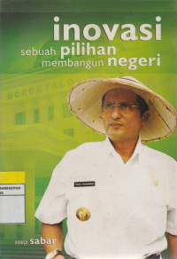 Image of inovasi sebuah pilihan membangun negeri