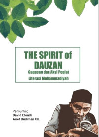 Image of ebook THE SPIRIT OF DAUZAN Gagasan dan Aksi Penggiat Literasi Muhammadiyah