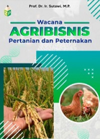 Image of ebook WACANA AGRIBISNIS PERTANIAN DAN PETERNAKAN