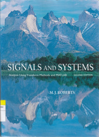 Image of SIGNALS  AND SYSTEMS : Analysis Using Transform Methods and MATLAB