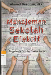 Image of Manajemen Sekolah Efektif : Pengalaman Sekolah Sukma Bangsa