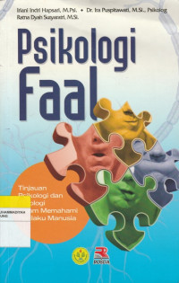 Image of Psikologi Faal : Tijauan Psikologi dalam Memahami Perilaku Manusia