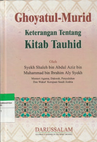 Image of Ghoyatul-Murid Keterangan Tentang Kitab Tauhid