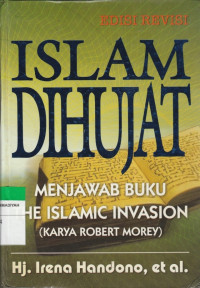 Image of ISLAM DIHUJAT MENJAWAB BUKU THE ISLAMIC INVASION