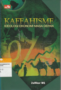 Image of KAFFAHISME IDEOLOGI EKONOMI MASA DEPAN