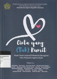 Image of Cinta yang (Tak) Rumit (Kisah-Kisah Inspiratif Moderasi Beragama Para Penyuluh Agama Islam