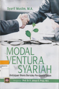 Image of MODAL VENTURA SYARIAH  : Antisipasi Bisnis Berisiko Perspektif Islam