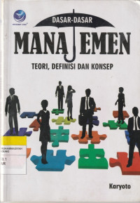 Image of DASAR-DASAR MANAJEMEN : TEORI, DEFINISI DAN KONSEP