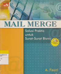 Image of MAIL MERGE : Solusi Praktis Untuk Surat-Surat Bisnis