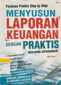 Image of Panduan Praktis Step by Step MENYUSUN LAPORAN KEUANGAN DENGAN PRAKTIS SECARA OTODIDAK