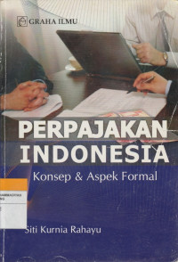 Image of PERPAJAKAN INDONESIA : Konsep & Aspek Formal