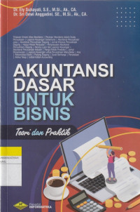 Image of AKUNTANSI DASAR UNTUK BISNIS : Teori dan Praktik