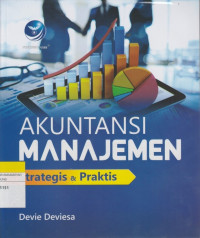 Image of AKUNTANSI MANAJEMEN : Strategi & Praktis