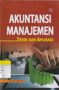 Image of AKUNTANSI MANAJEMEN TEORI DAN APLIKASI