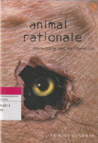 Image of animal rationale : CERITA-CERITA YANG TAK PERNAH USAI