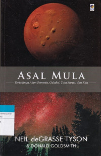 Image of ASAL MULA : Terjadinya Alam Semesta, Galaksi, Tata Surya dan Kita