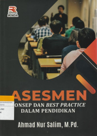 Image of ASESMEN : KONSEP DAN BEST PRACTICE DALAM PENDIDIKAN