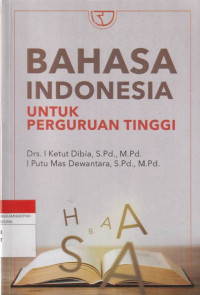 Image of BAHASA INDONESIA UNTUK PERGURUAN TINGGI