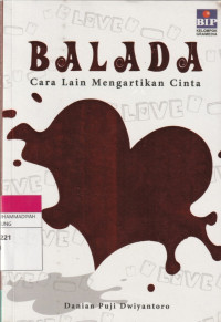 Image of BALADA : Cara Lain Mengartikan Cinta