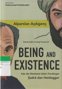Image of BEING AND EXISTENCE : Ada dan Eksistensi dalam Pandangan