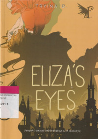 Image of ELIZA'S EYES : Jangan sampai terperangkap oleh matanya
