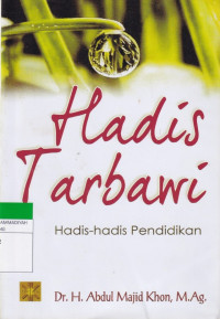 Image of HADIS TARBAWI : Hadis-hadis Pendidikan