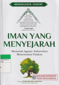 Image of IMAN YANG MENYEJARAH : Memeluk Agama : Kebutuhan Menemukan Pijakan