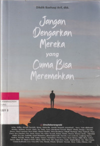 Image of Jangan Dengarkan Mereka yang Cuma Bisa Meremehkan