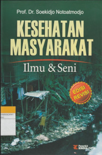 Image of KESEHATAN MASYARAKAT : Ilmu & Seni