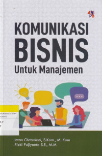 Image of KOMUNIKASI BISNIS Untuk Manajemen