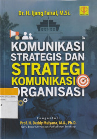 Image of KOMUNIKASI STRATEGI DAN STRATEGI KOMUNIKASI ORGANISASI
