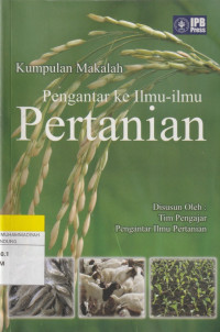 Image of Kumpulan Makalah Pengantar ke Ilmu-ilmu Pertanian
