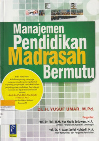 Image of Manajemen Pendidikan Madrasah Bermutu