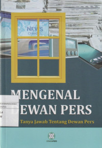 Image of MENGENAL DEWAN PERS : 107 Tanya Jawab Tentang Dewan Pers