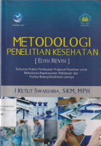 Image of METODOLOGI PENELITIAN KESEHATAN (Edisi Revisi)