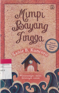 Image of Mimpi Bayang Jingga : Memandang dalam keheningan malam