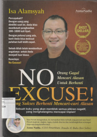 Image of NO EXCUSE ! Orang Sukses Berhenti Mencari-cari Alasan
